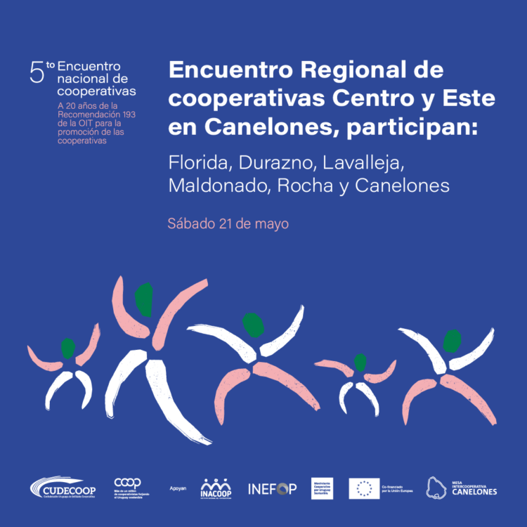 Encuentro Regional de Cooperativas de Florida, Durazno, Lavalleja, Maldonado, Rocha y Canelones.